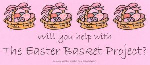 Easter basket drive